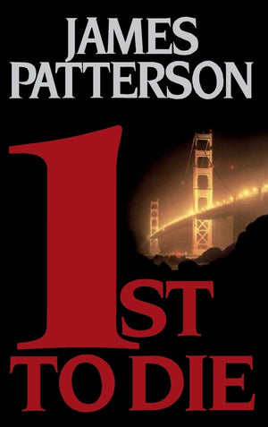1St To Die (Women'S Murder Club)