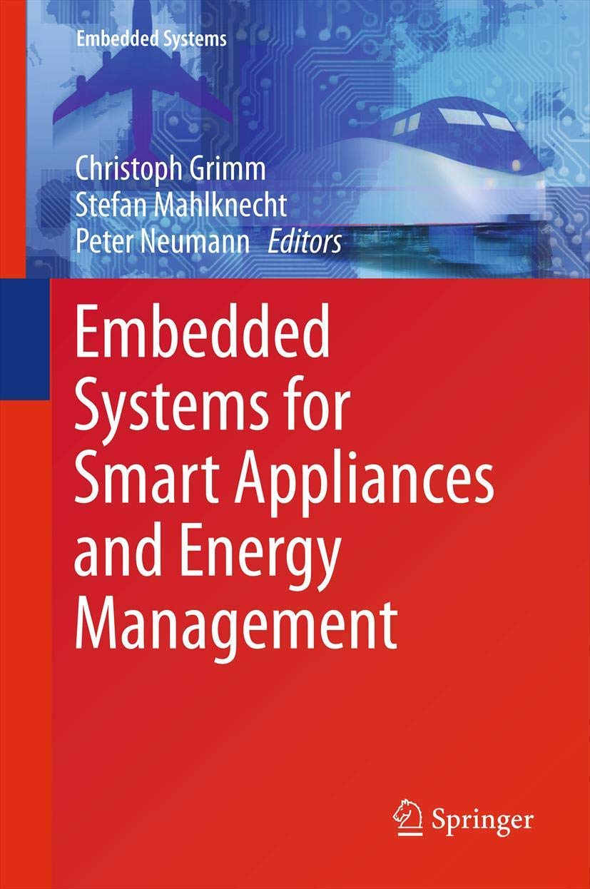 Embedded Systems for Smart Appliances and Energy Management (Embedded Systems, 3),Used