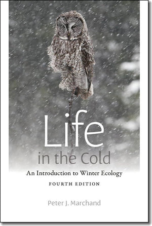 Life in the Cold: An Introduction to Winter Ecology, fourth edition,Used