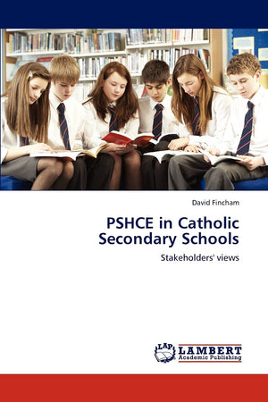 PSHCE in Catholic Secondary Schools: Stakeholders' views,Used