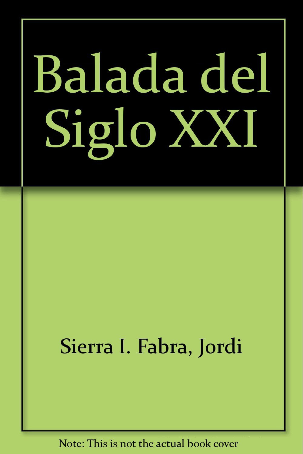 La Balada Del Siglo Xxi,Used