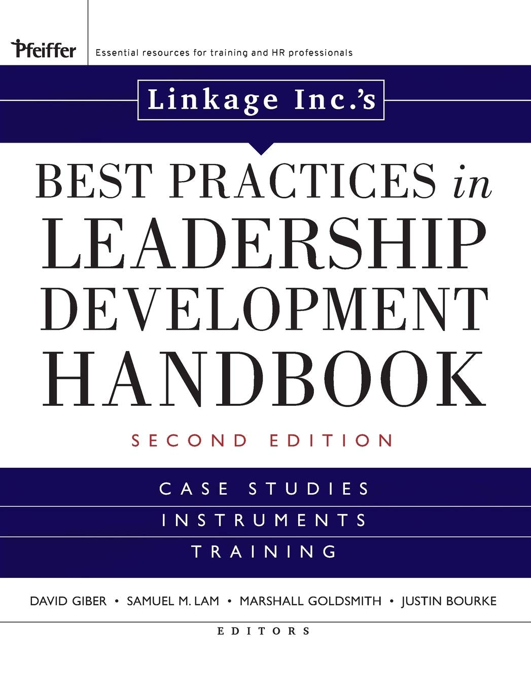 Linkage Inc'S Best Practices In Leadership Development Handbook: Case Studies, Instruments, Training,New