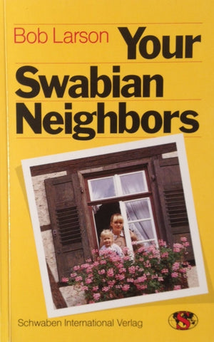 Your Swabian Neighbors,Used