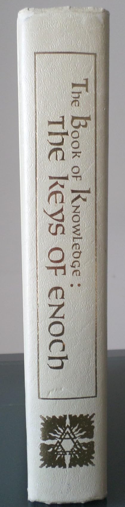 The Book of Knowledge: The Keys to Enoch,New