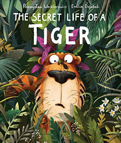 Secret Life Of A Tiger