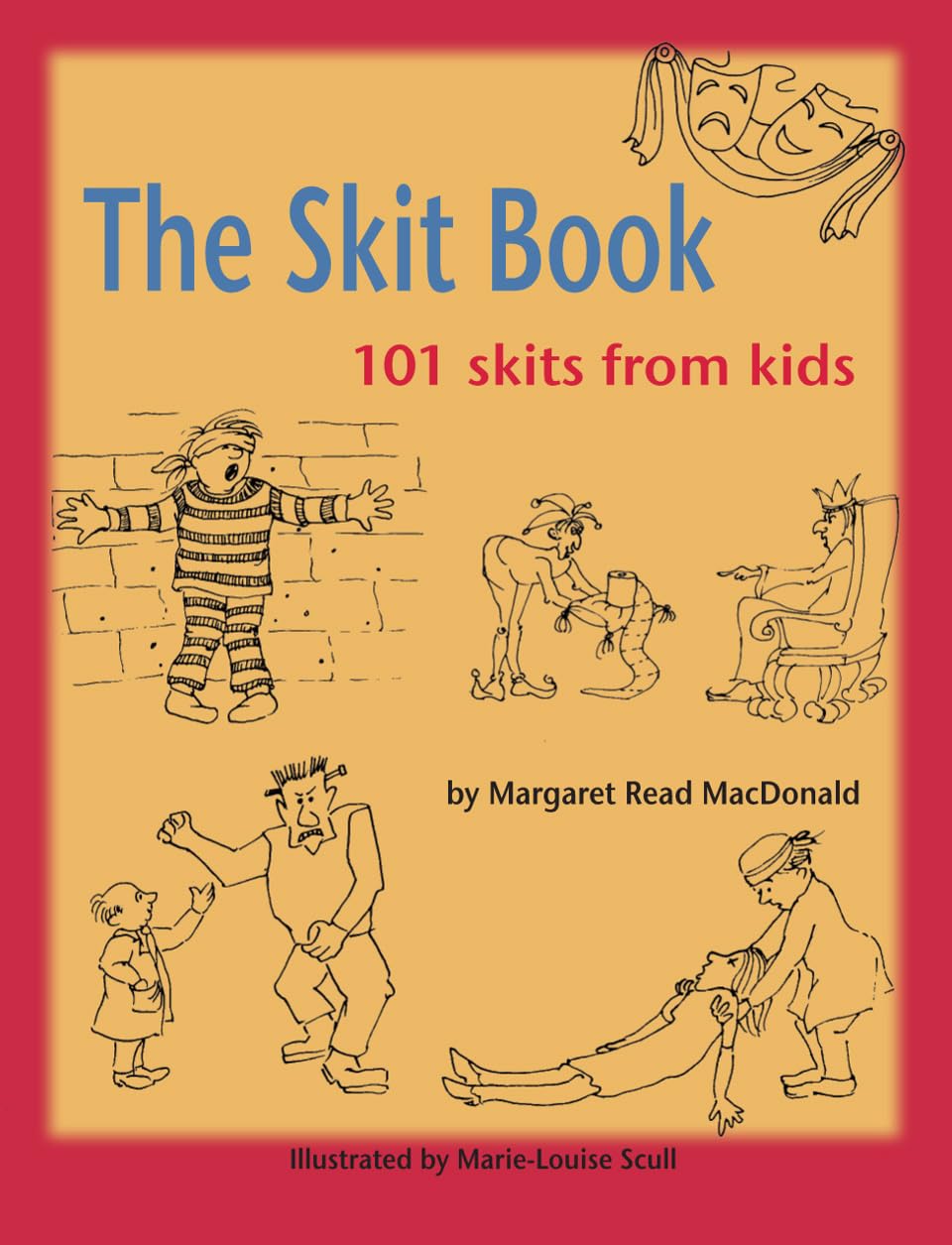 The Skit Book: 101 Skits From Kids