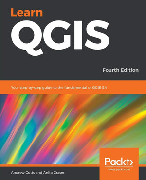 Learn QGIS: Your stepbystep guide to the fundamental of QGIS 3.4,Used