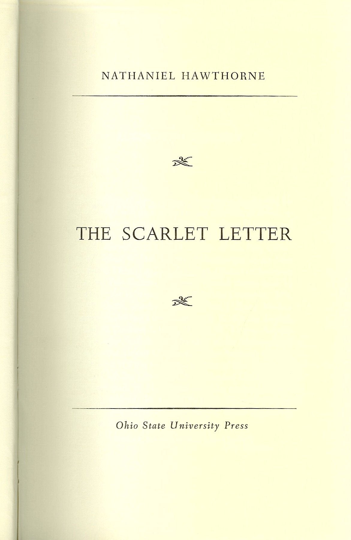 The Scarlet Letter (Centenary Edition of the Works of Nathaniel Hawthorne, Vol. 1) (Volume 1),New