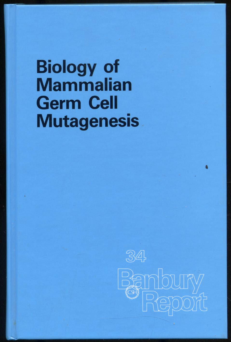 Biology of Mammalian Germ Cell Mutagenesis (Banbury Report),Used