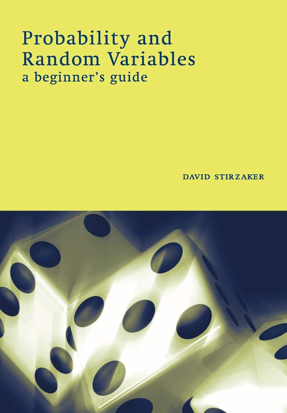 Probability and Random Variables: A Beginner's Guide,New