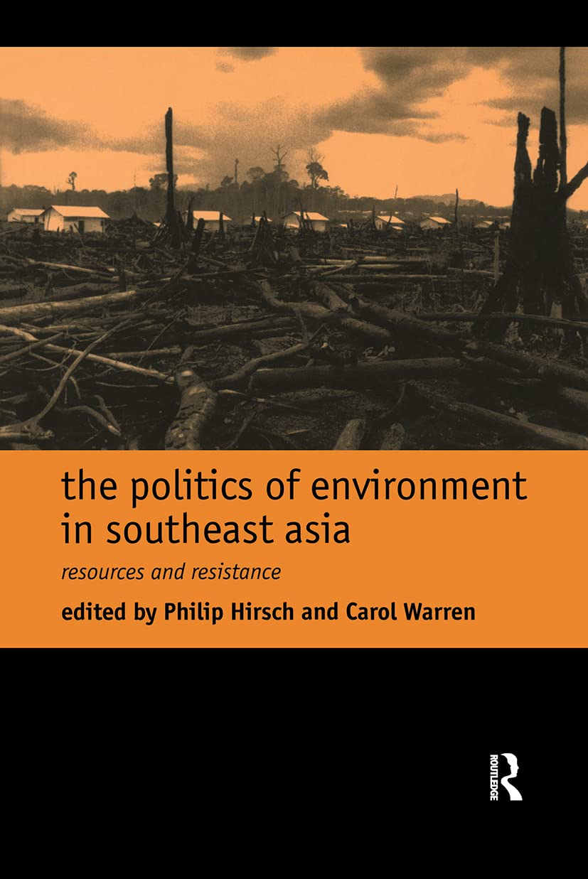 The Politics of Environment in Southeast Asia,Used