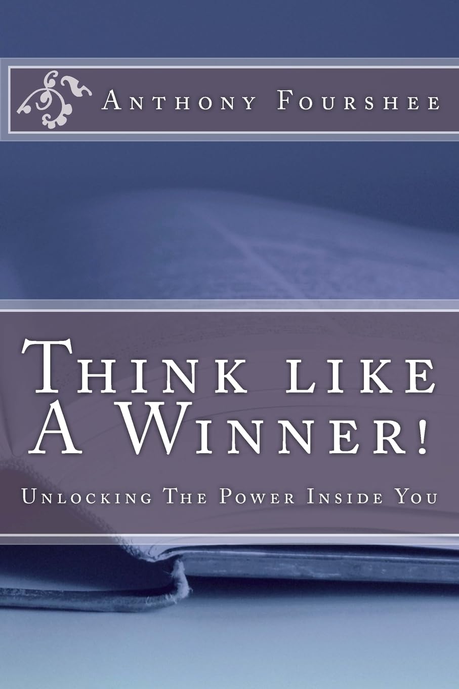 Think like A Winner! Unlocking the Power inside You,Used
