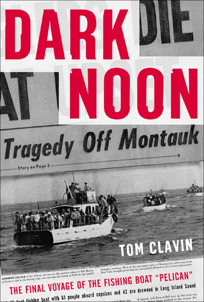 Dark Noon: The Final Voyage of the Fishing Boat Pelican,Used