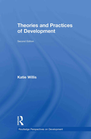 Theories and Practices of Development (Routledge Perspectives on Development),Used