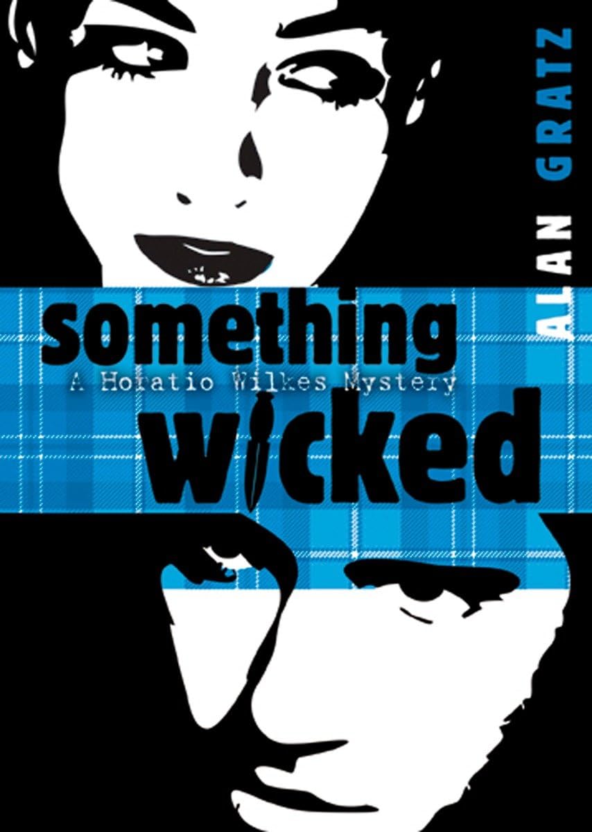 Something Wicked (Horatio Wilkes Mystery),Used