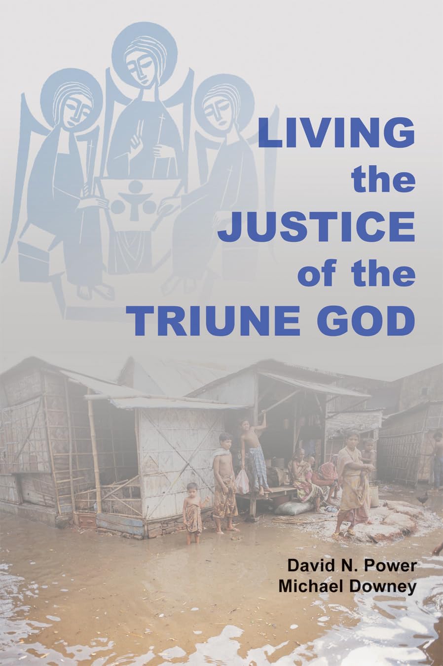 Living The Justice Of The Triune God,Used