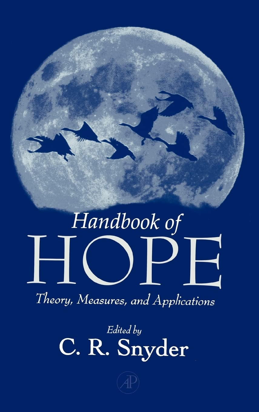 Handbook of Hope: Theory, Measures, and Applications,Used