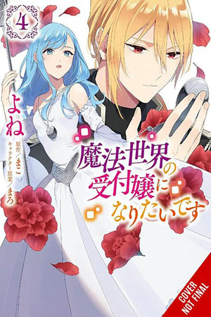 I Want to Be a Receptionist in This Magical World, Vol. 4 (manga) (Volume 4) (I Want to be a Receptionist in This Magi, 4),New