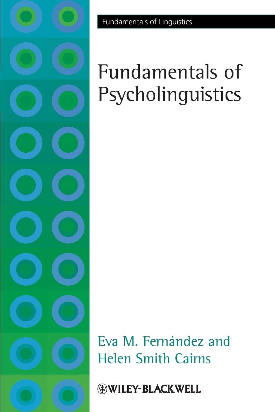 Fundamentals Of Psycholinguistics