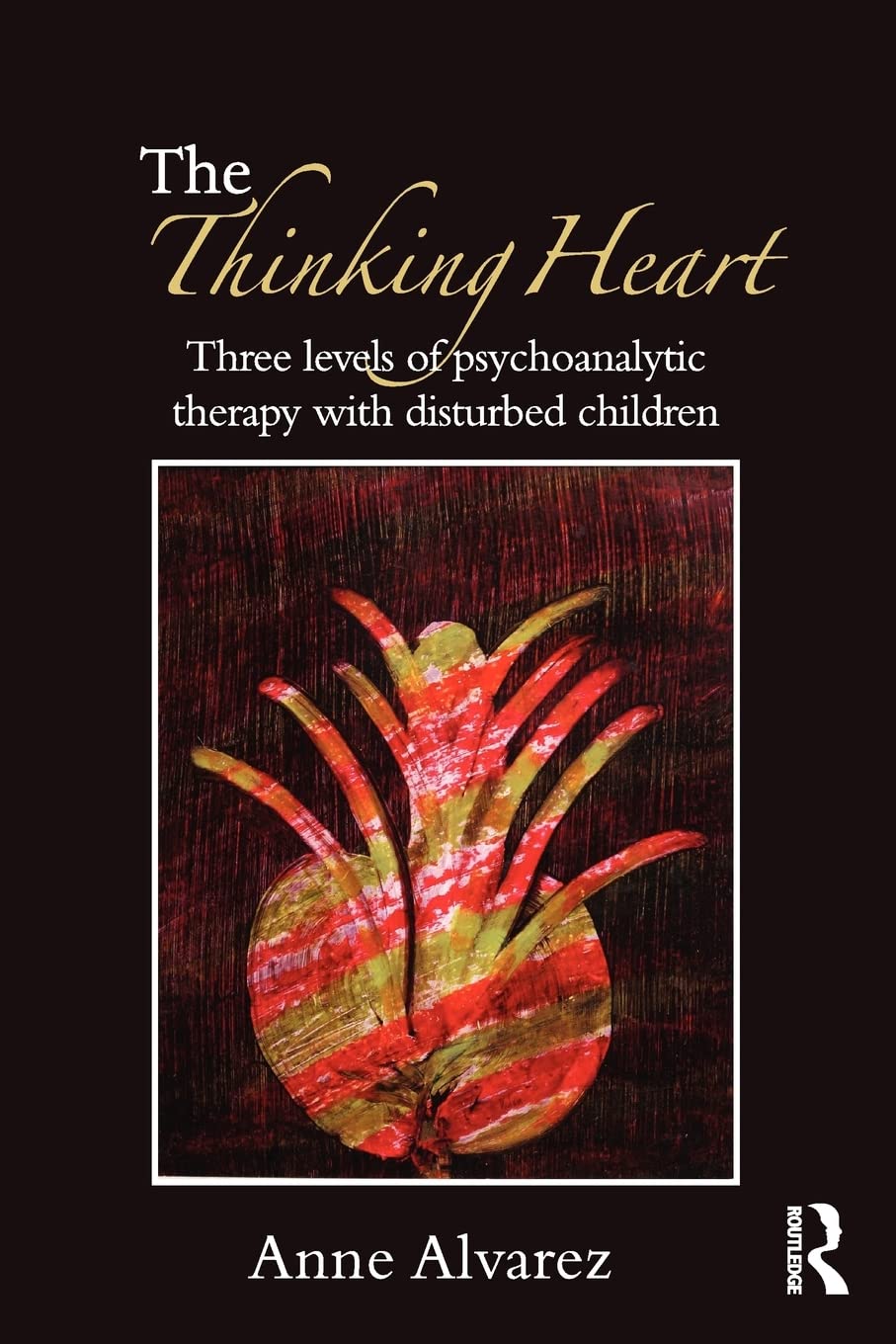 The Thinking Heart: Three Levels of Psychoanalytic Therapy with Disturbed Children,Used