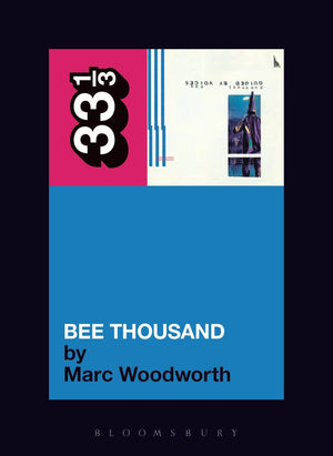 Guided by Voices' Bee Thousand (33 1/3),New