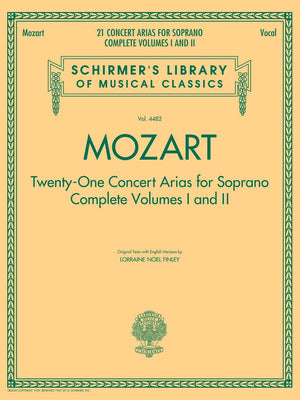 Mozart  21 Concert Arias For Soprano: Schirmer Library Of Classics Volume 4482 (Schirmer'S Library Of Musical Classics, 4482),Used
