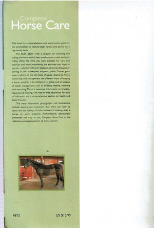 Complete Horse Care: A Comprehensive Guide To Looking After Horses And Ponies