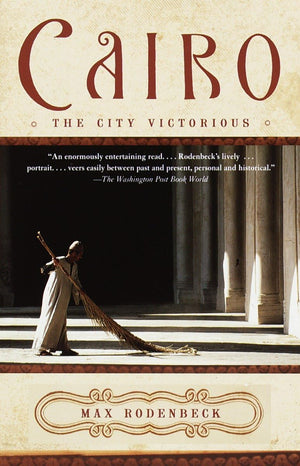 Cairo: The City Victorious,New