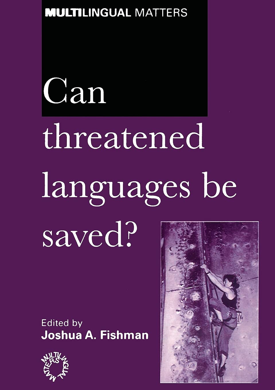 Can Threatened Languages Be Saved?,Used