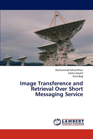 Image Transference and Retrieval Over Short Messaging Service,Used