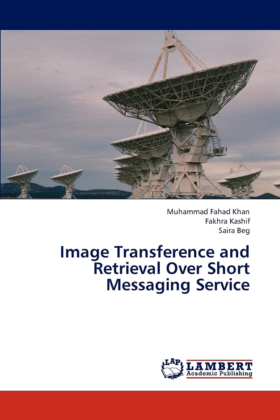 Image Transference and Retrieval Over Short Messaging Service,Used