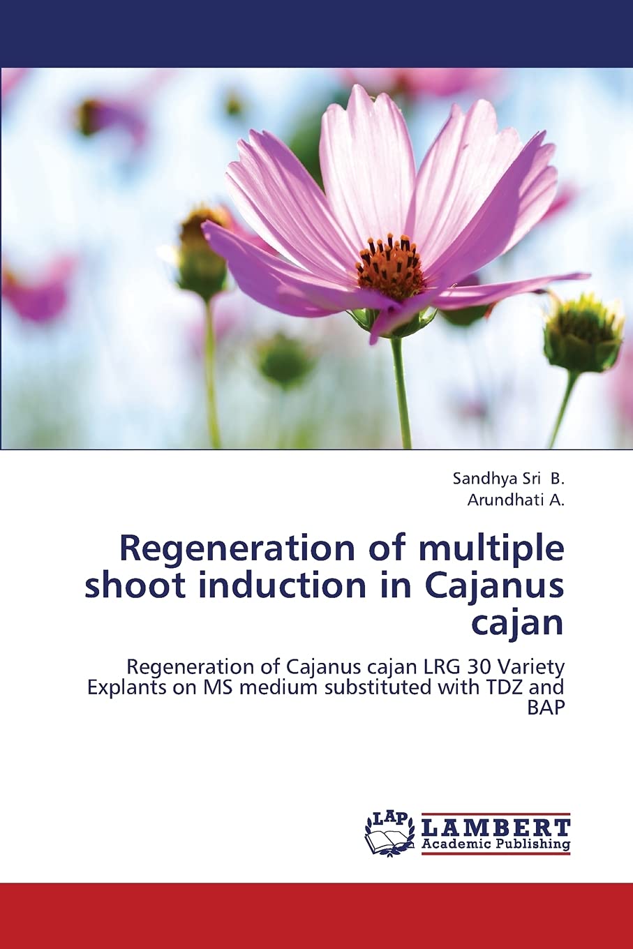 Regeneration of multiple shoot induction in Cajanus cajan: Regeneration of Cajanus cajan LRG 30 Variety Explants on MS medium su,Used