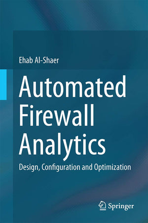 Automated Firewall Analytics: Design, Configuration and Optimization,Used