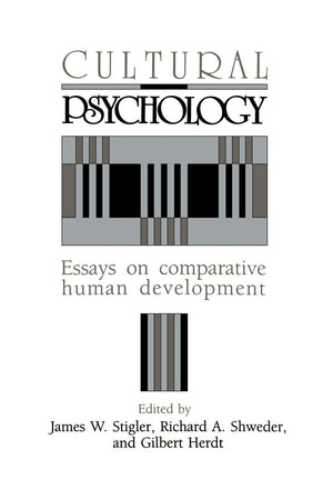 Cultural Psychology: Essays on Comparative Human Development,Used