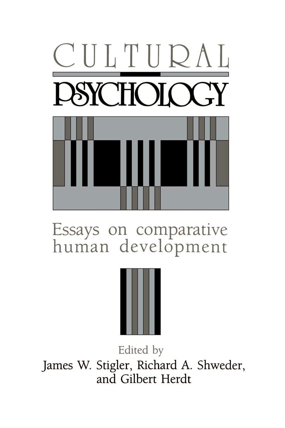 Cultural Psychology: Essays on Comparative Human Development,Used