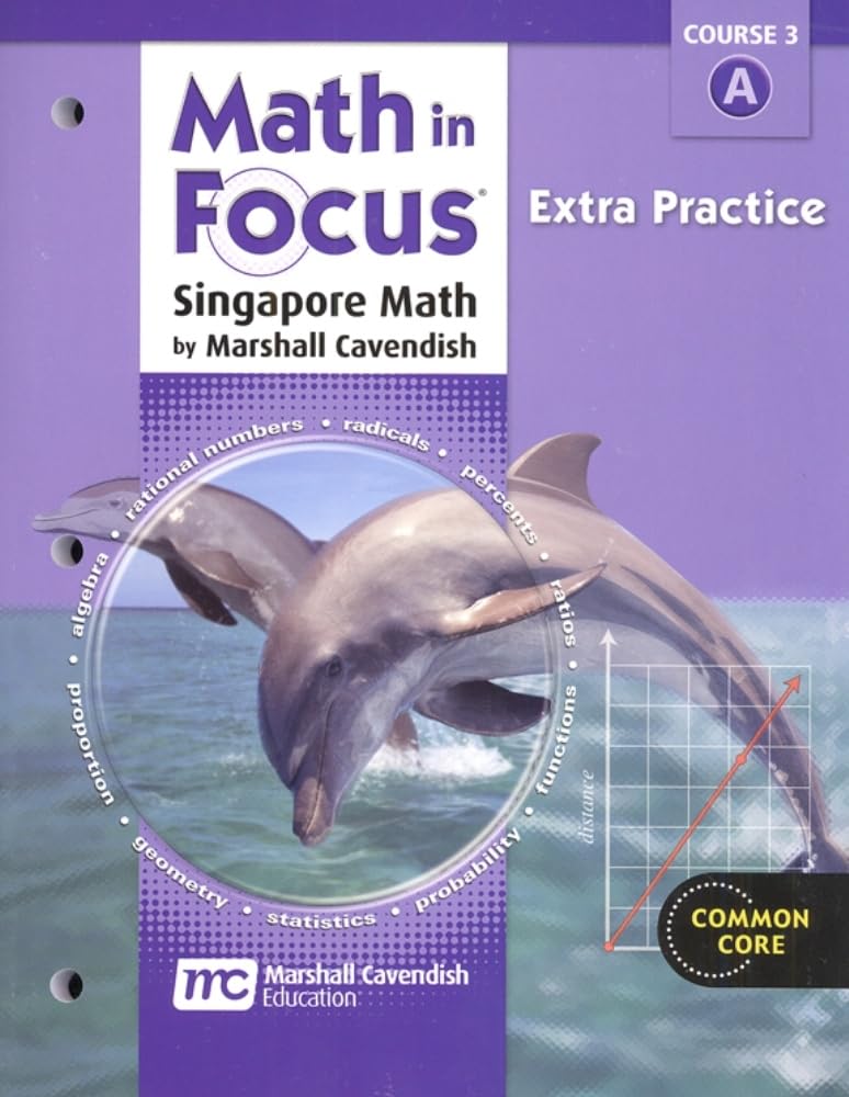 Math In Focus: Singapore Math: Extra Practice Book, Volume A Course 3