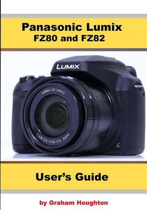 Panasonic Lumix FZ80 and FZ82 User's Guide,Used