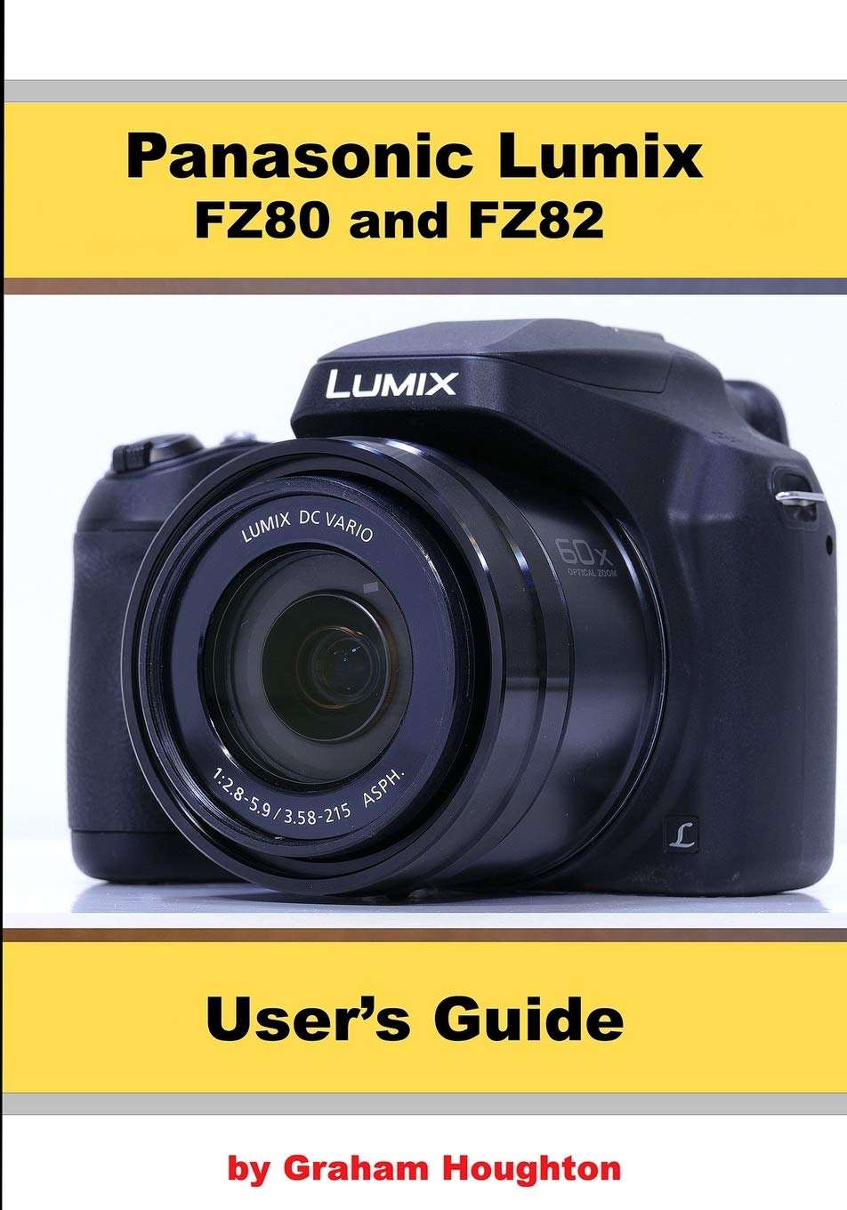 Panasonic Lumix FZ80 and FZ82 User's Guide,Used