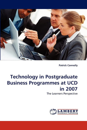 Technology in Postgraduate Business Programmes at UCD in 2007: The Learners Perspective,Used