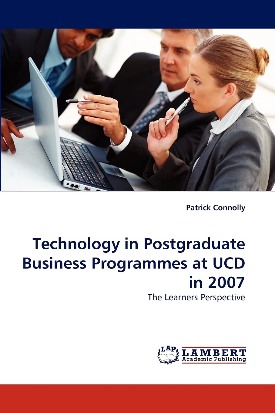 Technology in Postgraduate Business Programmes at UCD in 2007: The Learners Perspective,Used