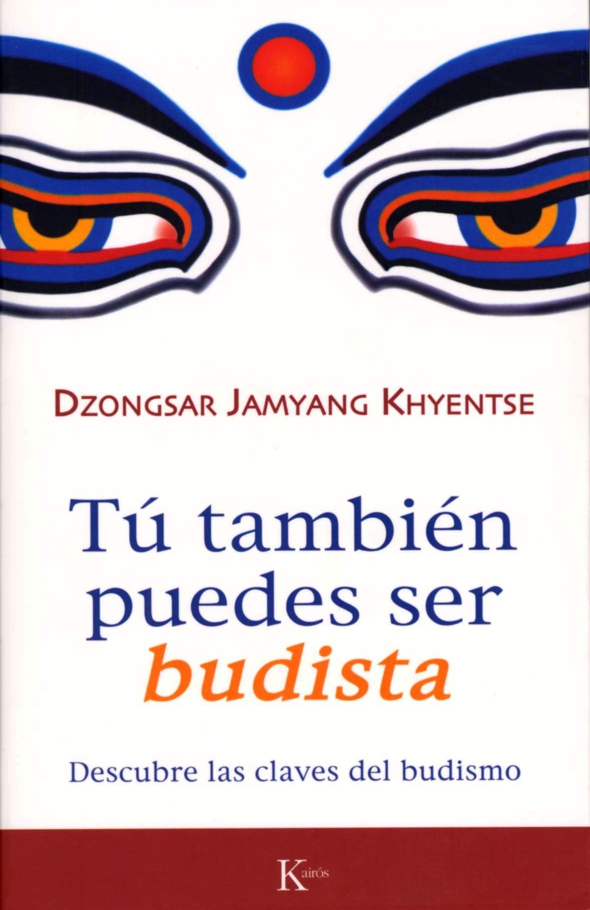 T tambin puedes ser budista: Descubre las claves del budismo (Sabiduria Perenne) (Spanish Edition),Used