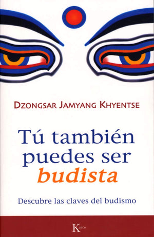 T tambin puedes ser budista: Descubre las claves del budismo (Sabiduria Perenne) (Spanish Edition),Used