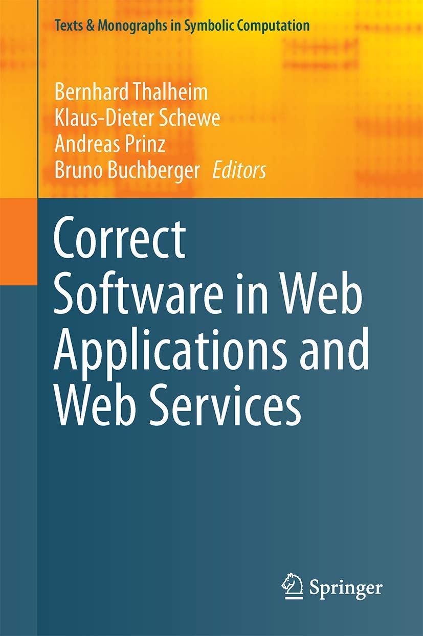 Correct Software in Web Applications and Web Services (Texts & Monographs in Symbolic Computation),Used