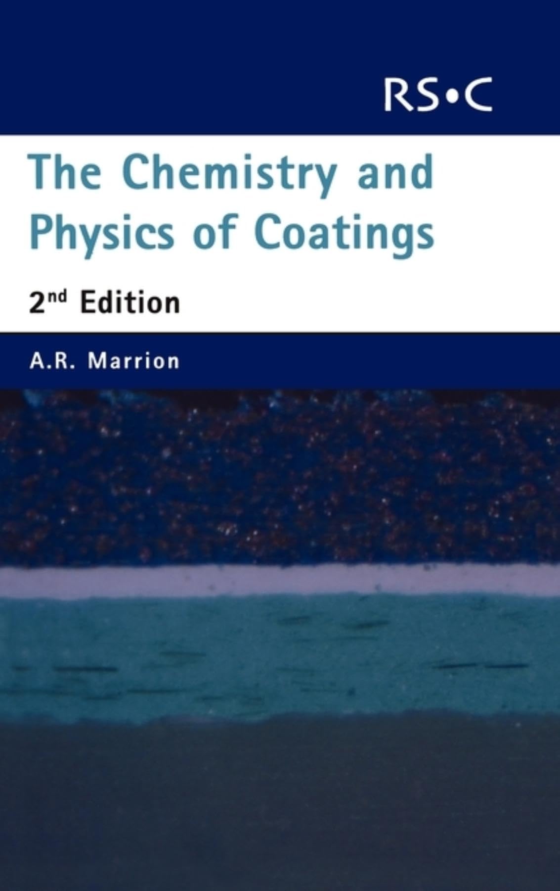 The Chemistry and Physics of Coatings,Used