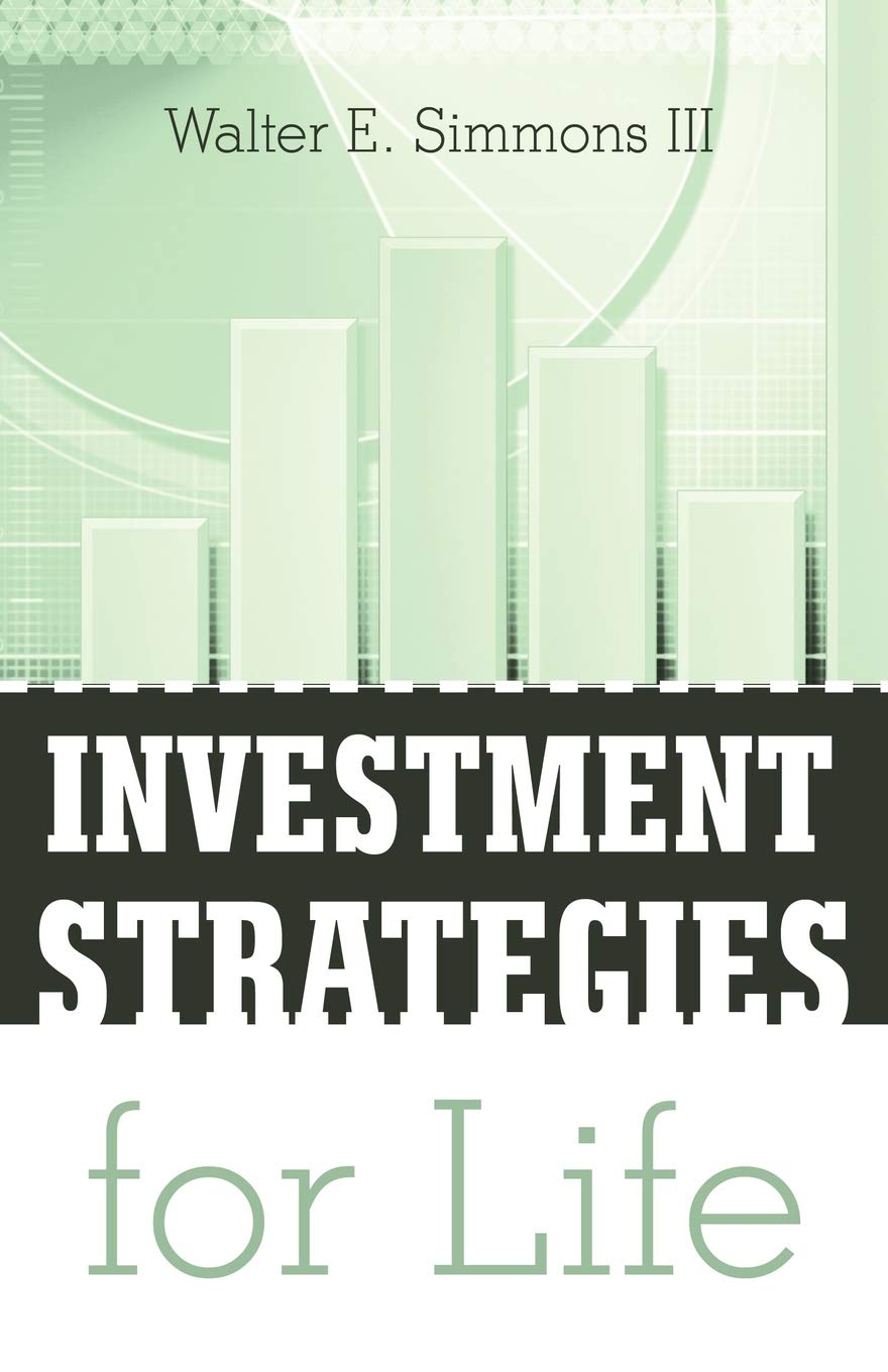 Investment Strategies For Life,New