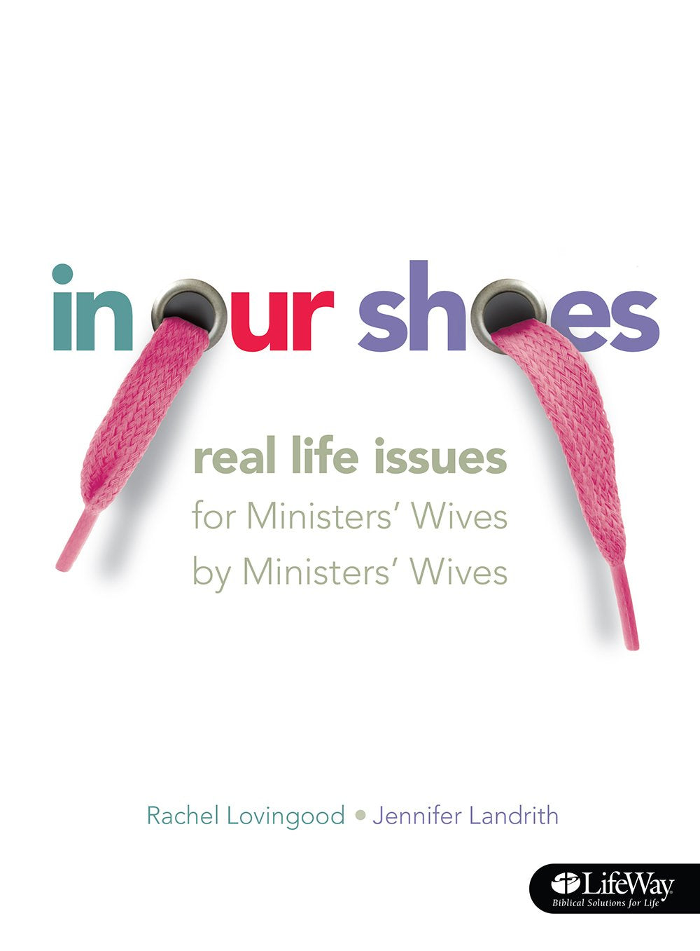 In Our Shoes: Real Life Issues for Ministers' Wives by Ministers' Wives,Used
