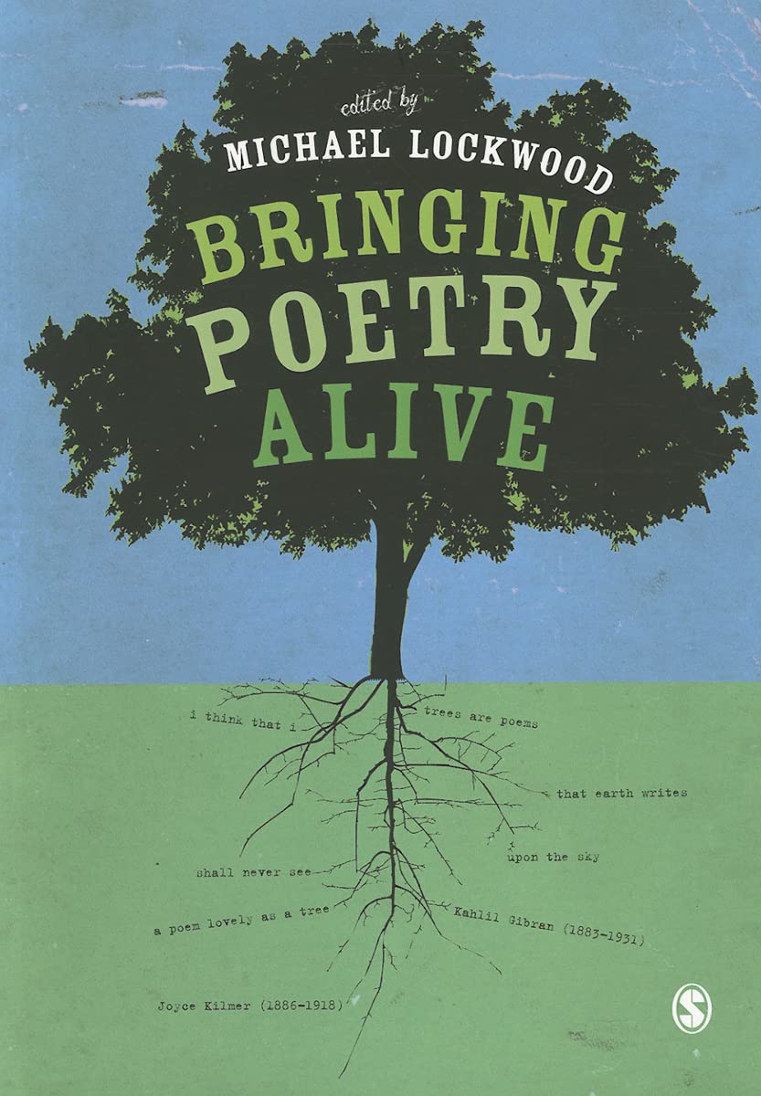 Bringing Poetry Alive: A Guide to Classroom Practice,Used