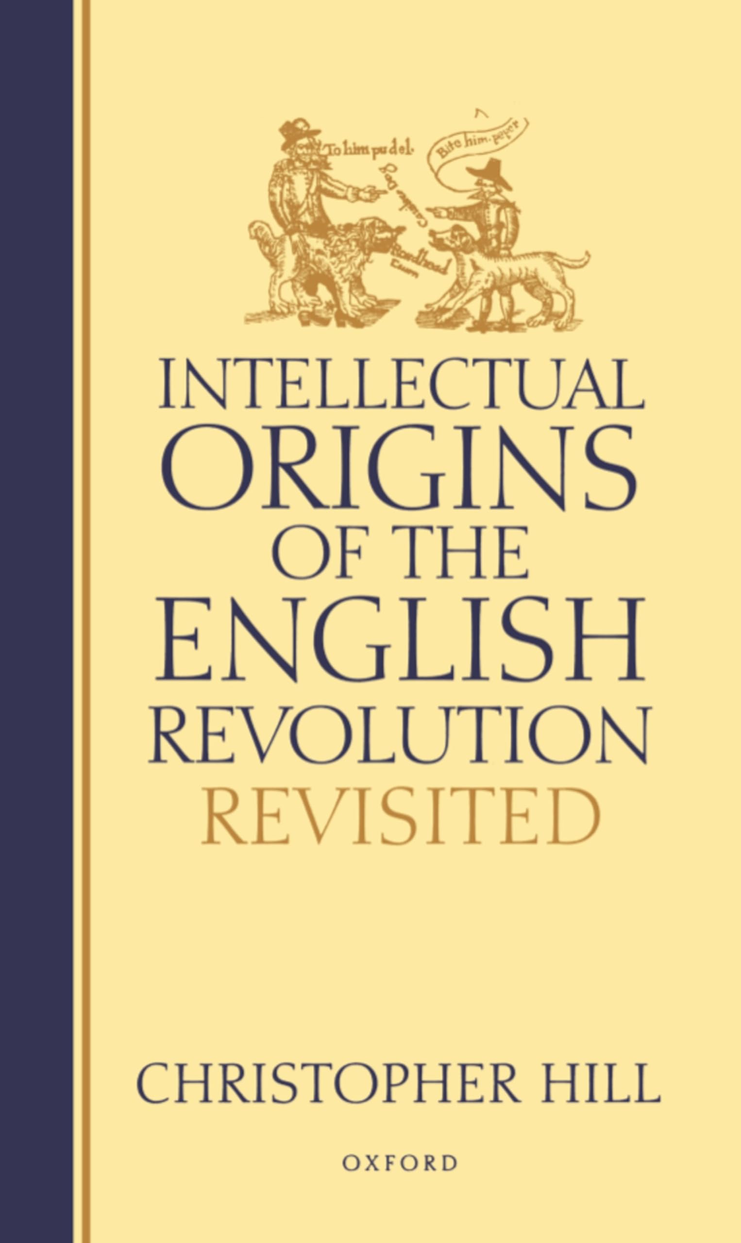 Intellectual Origins of the English RevolutionRevisited,Used
