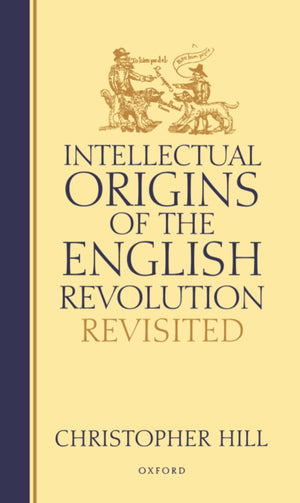 Intellectual Origins of the English RevolutionRevisited,Used