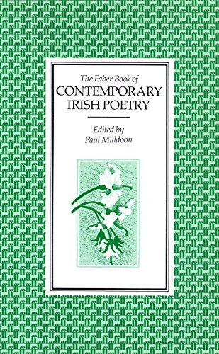 The Faber Book of Contemporary Irish Poetry,Used